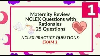 Maternity Nursing NCLEX  Review Nursing Questions and Answers 25 NCLEX Prep Questions Test 1