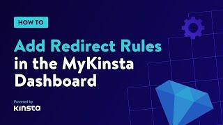 How to Add Redirect Rules for Your WordPress Site in the MyKinsta Dashboard