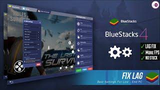BlueStacks 4 Lag Fix, Best Settings For 4gb RAM Low End PC.