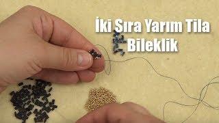 İki Sıra Yarım Tila Bileklik Yapımı I 2-Row Half-Tila Bead Bracelet Tutorial #DIY #kendinyap