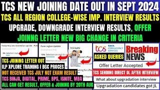 TCS ALL LATEST IMP BIG UPDATE, NEW JOINING DATE OUT, INTERVIEW RESULT, JULY NQT RESULT, OFFER LETTER