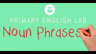 Animated Grammar Guides: Noun Phrases
