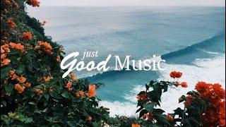 Just Good Music 24/7 ● Best Remixes Of Popular Songs Summer Hits 