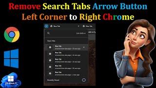 Remove Search Tabs Arrow Button - Disable Chrome's UI Refresh 2023 Design Changes (Hindi)