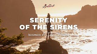 rocomoco & The Hidden - Serenity of the Sirens [ambient chill downtempo]