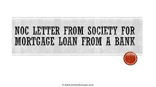 How to Write an NOC Letter from Society for Mortgage Loan