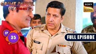 Bhoot Bangla | Crime Patrol - City Crimes - Ep 35 | Full Episode | 20 Nov 2024