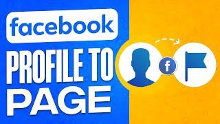 How to Convert My Facebook Profile Into a Page