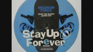 Magnum Force - Blow The Bloody Doors Off (2003)