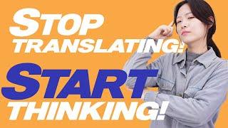 How to 'Think' in the Language You're Learning! 