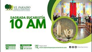 MISA 10 AM - 1 SEPTIEMBRE / 2024