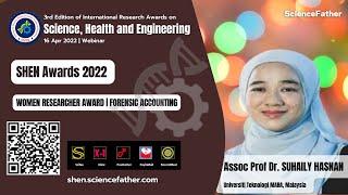 Assoc Prof Dr Suhaily Hasnan,  Women Researcher Award, Universiti Teknologi MARA, Malaysia