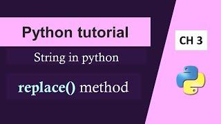 Python Tutorial in Hindi | replace Method in Python | String in Python | Python Tutorial