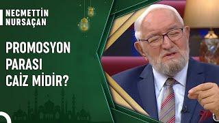 Promosyon Parası Helal Mi? |  Cuma Sohbetleri