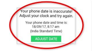 how to fix whats app date inaccurate adjust your clock