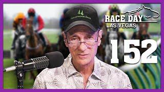 Race Day Las Vegas EP 152 - June 30, 2024