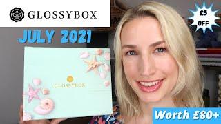 GLOSSYBOX JULY 2021 UNBOXING & DISCOUNT CODE