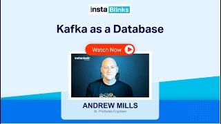 InstaBlinks #22: The Truth About Using Kafka as a Database