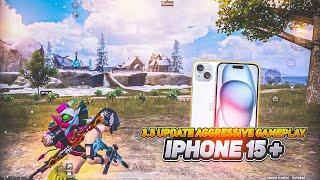 IPHONE 15 PLUS BGMI GAMEPLAY | SMOOTH + 60 FPS PUBG / BGMI TEST | AFTER UPDATE 3.5