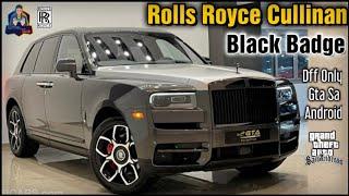 Rolls Royce Cullinan Black Badge || Dff Only Ultra High Quality || Gta Sa Android || Santosh Mods ️