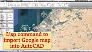 Import  Google Map into AutoCAD with Lisp command