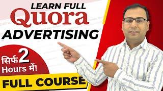Quora Ads Full Free Course in 1 Video | Quora Ads Tutorial | Quora Ads Course in Hindi