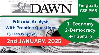 DAWN Editorial ANALYSIS |2nd JANUARY 2025| Pengravity CSS|PMS #CSS #PMS #PCS #FPSC #PPSC