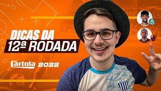 DICAS #12 RODADA | CARTOLA FC 2022 | PALMEIRAS E FLAMENGO PRA MITAR!