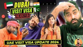  90% Dubai Visit Visa Rejection - UAE Visit Visa Update Today Pakistan and India 2024