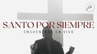 Santo por siempre (Holy Forever - Bethel Music) - Versión JTA