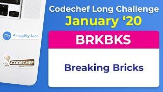 CodeChef January Long Challenge 2020- Breaking Bricks(BRKBKS)