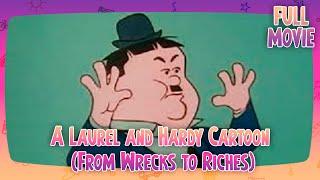 A Laurel and Hardy Cartoon (From Wrecks to Riches) | English Full Movie | Animation Comedy Family