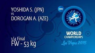 1/4 FW - 53 kg: S. YOSHIDA (JPN) df. A. DOROGAN (AZE) by TF, 11-0