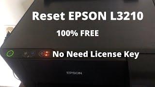 PRINTER’S INK PAD IS AT THE END OF ITS SERVICE LIFE - RESET EPSON L3210 - FREE no license key needed