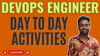 DevOps Engineers Day to Day Activities #devops #abhishekveeramalla