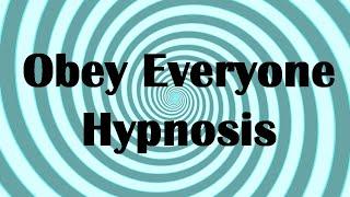 Obey Everyone Hypnosis