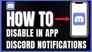 How To Turn Off Notifications Within Discord *UPDATE*