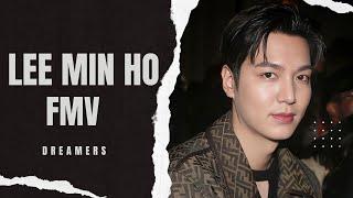 Lee Min Ho Dreamers FMV | Wide Zone LK