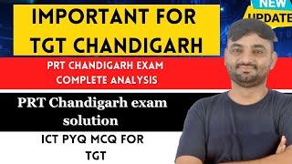 PRT Chandigarh exam Complete Analysis ||imp for Tgt Chandigarh || prt  Chandigarh exam solution