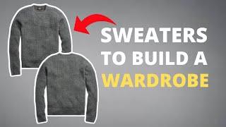 Sweaters To Build a Wardrobe