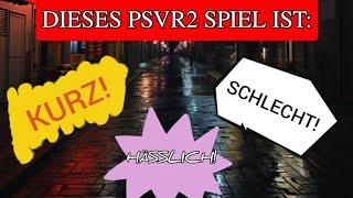 ACHTUNG: Das kürzeste und schlechteste Spiel auf der Playstation VR2 + Gewinnspiel (Giveaway) PSVR2