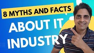 8 Myths and Facts About the IT Industry