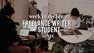 A Week in My Life as a Freelancer + Student in NYC