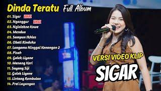 Dinda Teratu Full Album - Sigar - Nganggur | Dangdut Koplo