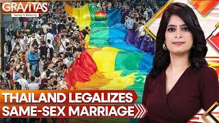 Thailand: First South East Asian Nation To Recognise Same-Sex Marriage | Gravitas | World News