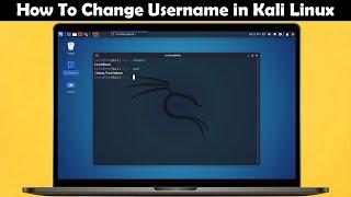 How To Change or Rename Username in Kali Linux | Kali Linux 2021.1