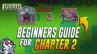 BEGINNERS GUIDE FOR CHAPTER 2 PIXELS ONLINE