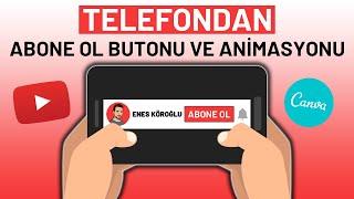 Telefondan ABONE OL BUTONU VE ANİMASYONU Nasıl Yapılır?