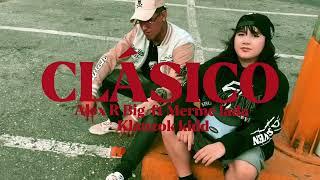 Alex R Big X Merme Lada - CLASICO (Official Video)