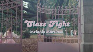 Class Fight || Melanie Martinez || Lyrics